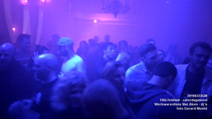 JIMG_20190324_005846- FAQ-festival - Werkwarenhuis Van Aken - zaterdagavond div djs - 23mrt2019 -  foto GerardMontE web