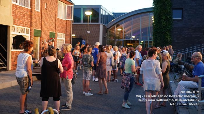DSC00376- Wij een ode aan de Bossche volkswijk- Paleis voor volksvlijt en Vf - 24juni2019 -  foto GerardMontE web