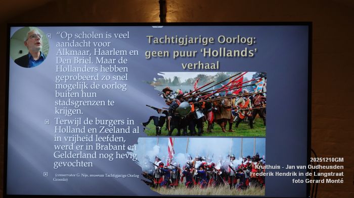 DSC05516- Kruithuis-lezing - Jan van Oudheusden W - Frederik Hendrik en de oorlog in de Langstraat 1624-1625 - 10dec2025 - foto GerardMontE DSC05516- Kruithuis-lezing - Jan van Oudheusden W - Frederik Hendrik en de oorlog in de Langstraat 1624-1625 - 10dec2025 - foto GerardMontE